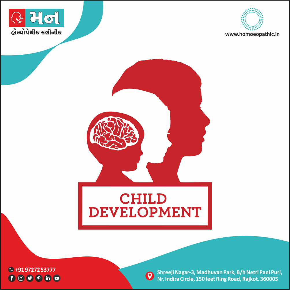 Child Development Definition Symptoms Cause Diet Regimen Homeopathic Medicine Homeopath Treatment in Rajkot India