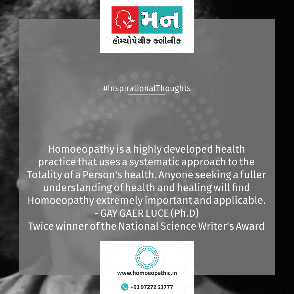Homoeopathy is a highly developed health practice that uses a systematic approach to the Totality of a Person's health. Anyone seeking a fullerunderstanding of health and healing will find Homoeopathy extremely important and applicable. - GAY GAER LUCE (Ph.D) Twice winner of the National Science&nbsp;Writer's&nbsp;Award