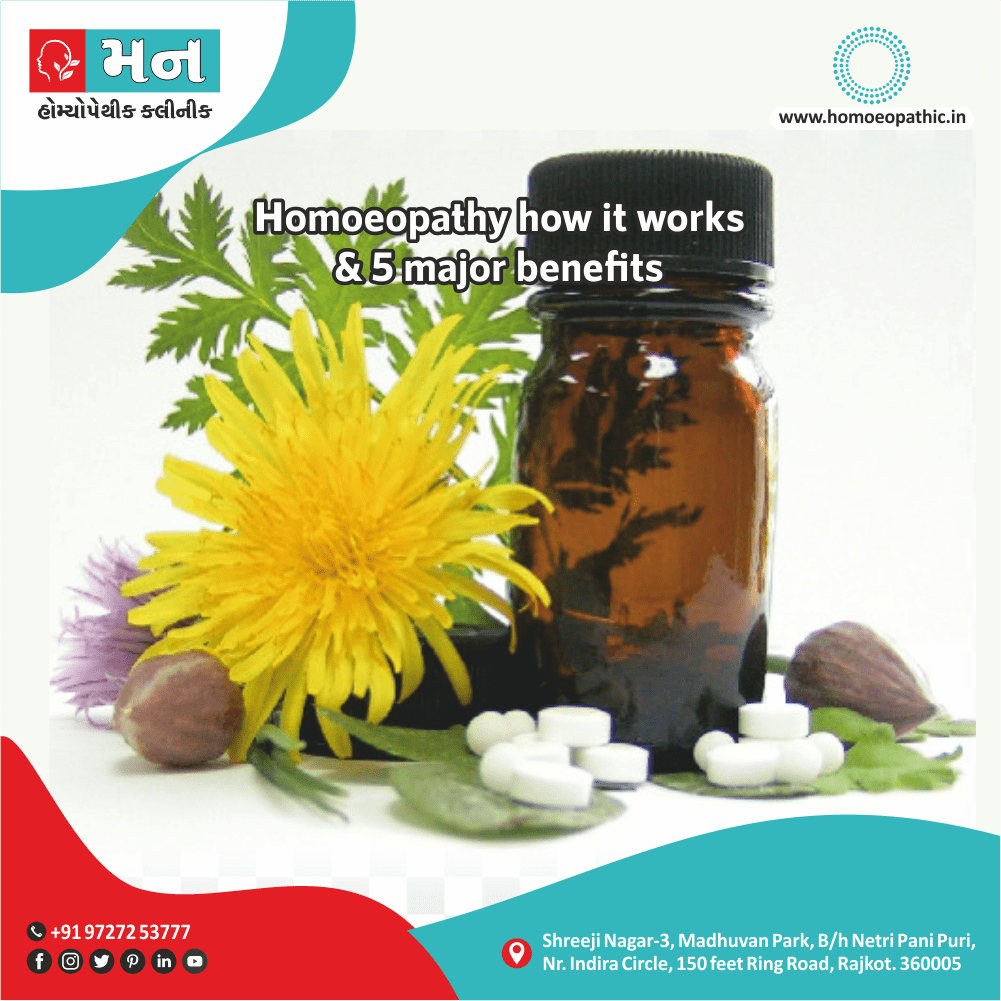 Homoeopathy how it works & 5 major benefits Benifits Definition Symptoms Cause Diet Homeopathic Medicine Treatment Homeopathy Doctor Clinic in Rajkot Gujarat India